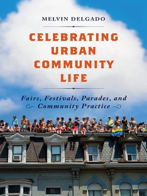 cover image of Celebrating Urban Community Life